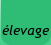 elevage