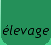 elevage